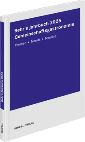 Boese / Forgács / Heeschen |  Behr's Jahrbuch 2025 Gemeinschaftsgastronomie | Buch |  Sack Fachmedien