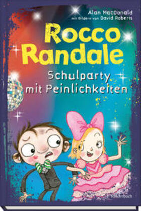 MacDonald |  Rocco Randale 12 - Schulparty mit Peinlichkeiten | Buch |  Sack Fachmedien