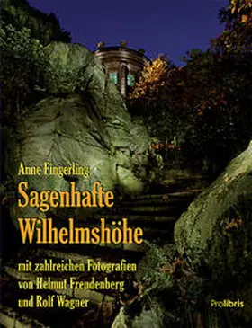 Fingerling |  Sagenhafte Wilhelmshöhe | Buch |  Sack Fachmedien