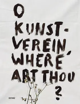 Anspach / Waldvogel |  O Kunstverein, where art thou? | Buch |  Sack Fachmedien