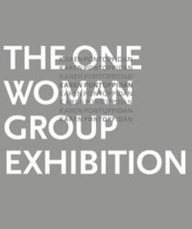 Buhrs / Maurer-Zilioli |  The One Woman Group Exhibition | Buch |  Sack Fachmedien