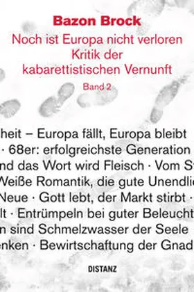 Brock |  Noch ist Europa nicht verloren. Kritik der kabarettistischen Vernunft. Band 2 | Buch |  Sack Fachmedien