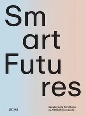 Burri |  Smart Futures | Buch |  Sack Fachmedien