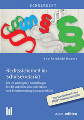 Hubert |  Rechtssicherheit im Schulsekretariat | Buch |  Sack Fachmedien