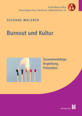 Waldner |  Burnout und Kultur | Buch |  Sack Fachmedien