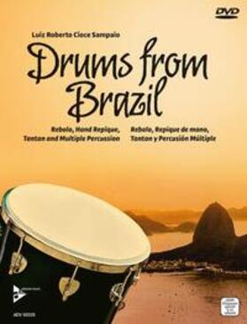 Cioce Sampaio |  Drums from Brazil | Buch |  Sack Fachmedien