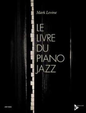 Levine |  Le Livre Du Piano Jazz | Buch |  Sack Fachmedien