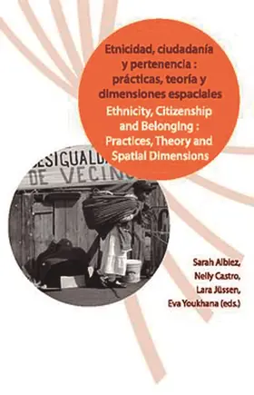 Albiez / Castro / Jüssen | Etnicidad, ciudadanía y pertenencia / Ethnicity, Citizenship and Belonging | E-Book | sack.de