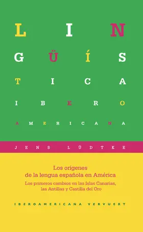 Lüdtke |  Los orígenes de la lengua española en América | eBook | Sack Fachmedien