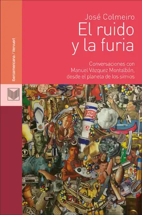 Colmeiro / colmerio |  El ruido y la furia | eBook | Sack Fachmedien