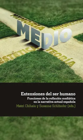 Schlünder / Chihaia |  Extensiones del ser humano | eBook | Sack Fachmedien