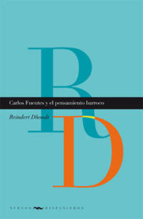 Dhondt |  Carlos Fuentes y el pensamiento barroco | Buch |  Sack Fachmedien