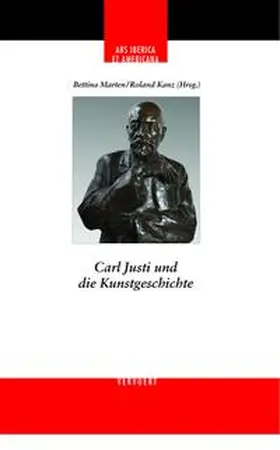 Marte / Kanz |  Carl Justi und die Kunstgeschichte | Buch |  Sack Fachmedien