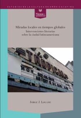 Locane |  Miradas locales en tiempos globales. | Buch |  Sack Fachmedien