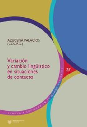Palacios Alcaine |  Variación y cambio lingüístico en situaciones de contacto | Buch |  Sack Fachmedien