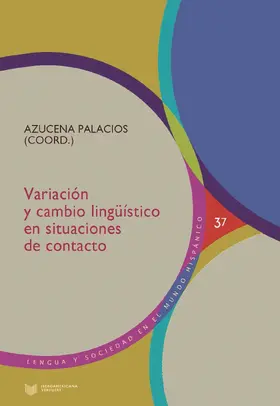 Palacios |  Variación y cambio lingüístico en situaciones de contacto | eBook | Sack Fachmedien