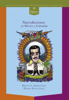 Adriaensen / Kunz |  Narcoficciones en México y Colombia | eBook | Sack Fachmedien