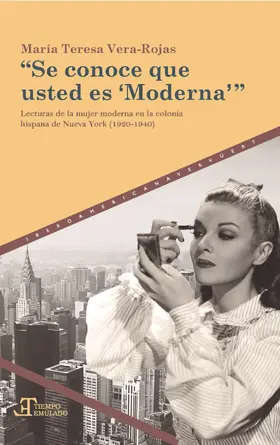 Vera-Rojas |  “Se conoce que usted es 'Moderna'” | eBook | Sack Fachmedien