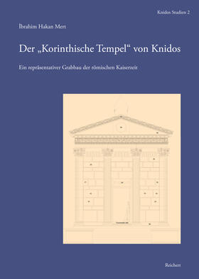 Mert |  Der „Korinthische Tempel“ von Knidos | Buch |  Sack Fachmedien