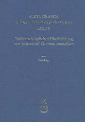 Isépy |  Zur mittelalterlichen Überlieferung von Aristoteles' De motu animalium | Buch |  Sack Fachmedien