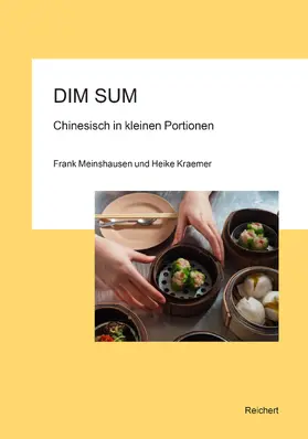 Meinshausen / Kraemer |  Dim Sum – Chinesisch in kleinen Portionen | Buch |  Sack Fachmedien