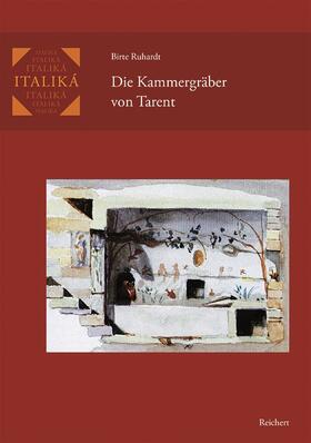 Ruhardt |  Die Kammergräber von Tarent | Buch |  Sack Fachmedien