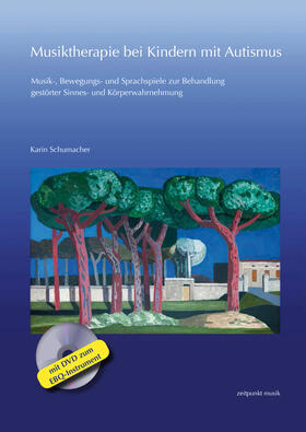 Schumacher |  Musiktherapie bei Kindern mit Autismus | Buch |  Sack Fachmedien