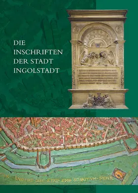 Steininger |  Steininger, C: Inschriften der Stadt Ingolstadt | Buch |  Sack Fachmedien