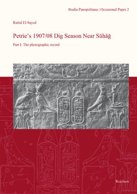 El-Sayed |  Petrie’s 1907/08 Dig Season Near Suhag | Buch |  Sack Fachmedien