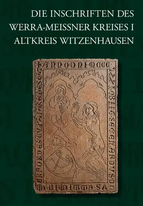 Siedschlag |  Die Inschriften des Werra-Meißner-Kreises I | Buch |  Sack Fachmedien