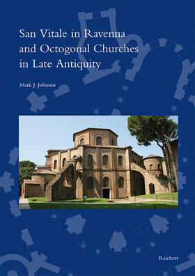 Johnson |  San Vitale in Ravenna and Octogonal Churches in Late Antiquity | Buch |  Sack Fachmedien