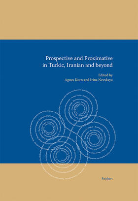 Korn / Nevskaya |  Prospective and Proximative in Turkic, Iranian and beyond | Buch |  Sack Fachmedien