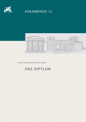 Gruben (†) / Müller / Stroszeck |  Das Dipylon | Buch |  Sack Fachmedien