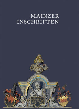 Akademie der Wissenschaften und der Literatur Mainz / Institut für Geschichtliche Landeskunde an der Universität Mainz e.V. |  Mainzer Inschriften. Die Inschriften des Mainzer Doms und des Dom- und Diözesanmuseums 800-1626. Heft.1-4 im Schuber | Buch |  Sack Fachmedien