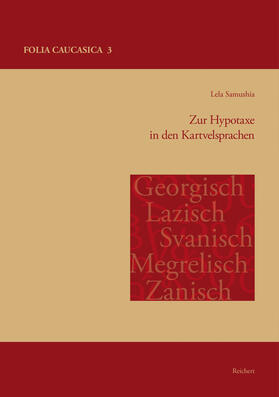 Samushia |  Zur Hypotaxe in den Kartvelsprachen | Buch |  Sack Fachmedien