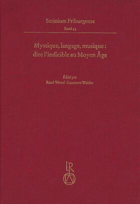Wetzel / Wuidar / Wimmer |  Mystique, langage, musique : dire l’indicible au Moyen Âge | Buch |  Sack Fachmedien