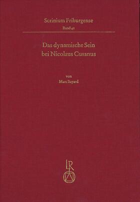 Bayard |  Das dynamische Sein bei Nicolaus Cusanus | Buch |  Sack Fachmedien
