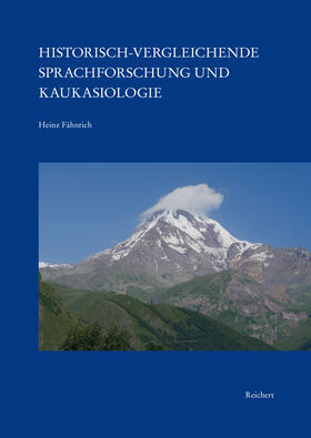 Fähnrich |  Historisch-vergleichende Sprachforschung und Kaukasiologie | Buch |  Sack Fachmedien