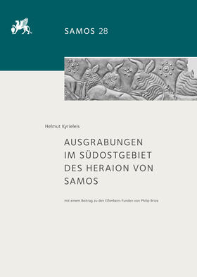 Kyrieleis |  Ausgrabungen im Südostgebiet des Heraion von Samos | Buch |  Sack Fachmedien