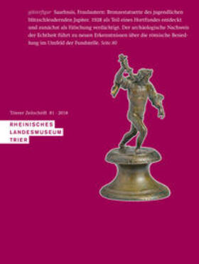 Rheinisches Landesmuseum Trier |  Trierer Zeitschrift 81 2018 | Buch |  Sack Fachmedien