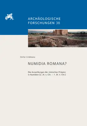 Ardeleanu |  Numidia Romana? | Buch |  Sack Fachmedien