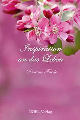 Friede |  Inspiration an das Leben | Buch |  Sack Fachmedien