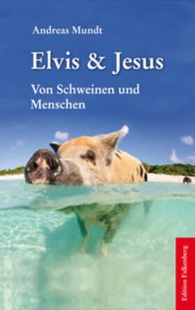 Mundt |  Elvis und Jesus | Buch |  Sack Fachmedien