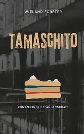 Förster |  Tamaschito | Buch |  Sack Fachmedien