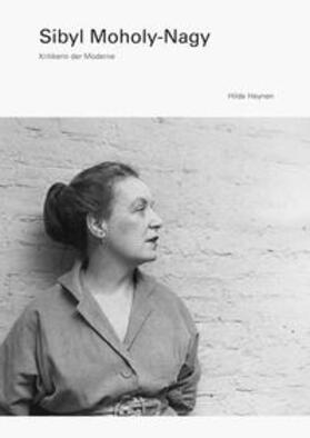 Stiftung Sächsischer Architekten / Heynen |  Heynen, H: Sibyl Moholy-Nagy | Buch |  Sack Fachmedien