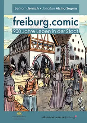 Jenisch / Alcina Segura |  freiburg.comic | Buch |  Sack Fachmedien