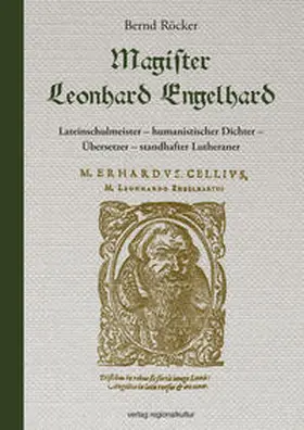 Röcker / Heimatfreunde Eppingen – Eppinger historischer Verein e.V. |  Magister Leonhard Engelhard | Buch |  Sack Fachmedien