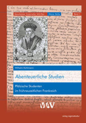 Kühlmann / Wiegand / Kreutz |  Abenteuerliche Studien | Buch |  Sack Fachmedien