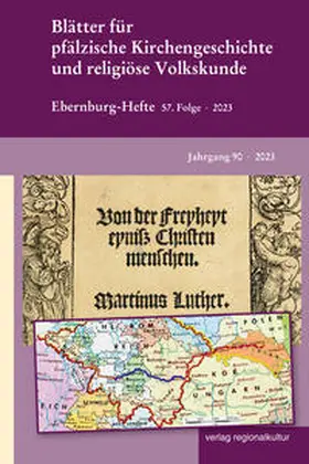 Verein für Pfälzische Kirchengeschichte / Wien / Bümlein |  Blätter für pfälzische Kirchengeschichte und religiöse Volkskunde 2023 | Buch |  Sack Fachmedien