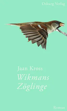 Kross |  Wikmans Zöglinge | Buch |  Sack Fachmedien